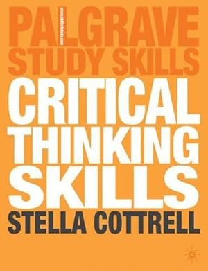 Immagine del venditore per Critical Thinking Skills: Developing Effective Analysis and Argument (Palgrave Study Skills) venduto da WeBuyBooks