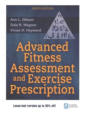 Imagen del vendedor de Advanced Fitness Assessment and Exercise Prescription a la venta por GreatBookPrices