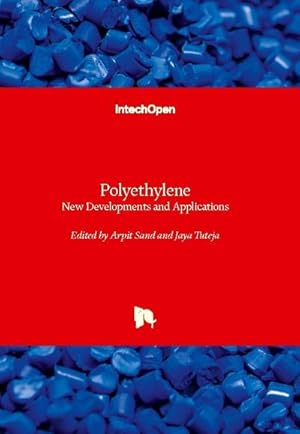 Image du vendeur pour Polyethylene - New Developments and Applications : New Developments and Applications mis en vente par AHA-BUCH GmbH