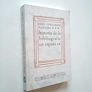 Imagen del vendedor de Historia de la bibliografa en Espaa a la venta por MAUTALOS LIBRERA
