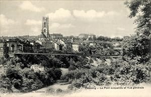 Ansichtskarte / Postkarte Fribourg Freiburg Stadt Schweiz, Le Pont suspendu et Vue generale