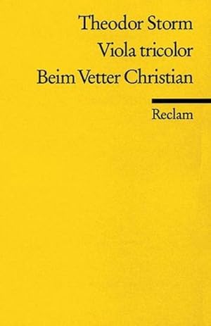 Seller image for Storm, T: Viola tricolor. Beim Vetter Christian : Novellen. Nachw.: Nussbächer, Konrad for sale by AHA-BUCH