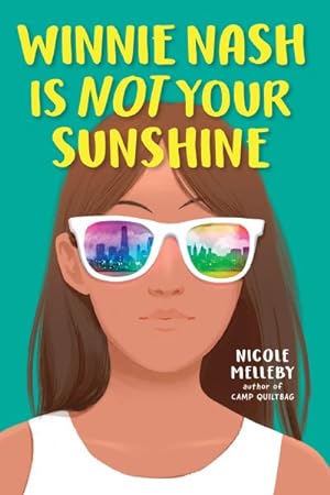 Bild des Verkufers fr Winnie Nash Is Not Your Sunshine zum Verkauf von GreatBookPrices