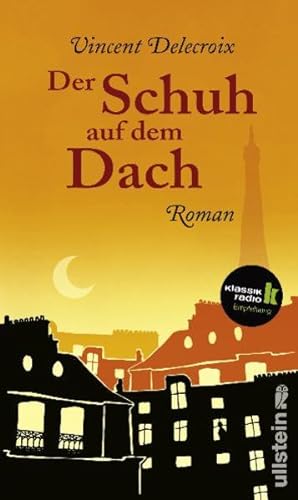 Seller image for Der Schuh auf dem Dach Roman for sale by Preiswerterlesen1 Buchhaus Hesse