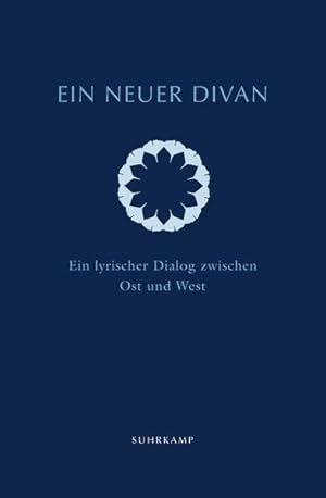 Bild des Verkufers fr Ein neuer Divan : ein lyrischer Dialog zwischen Ost und West. herausgegeben von Barbara Schwepcke und Bill Swainson zum Verkauf von NEPO UG