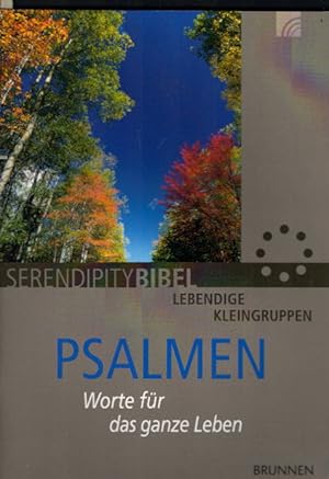 Psalmen. Worte für das ganze Leben (Serendipity - Bibel)