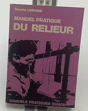 Image du vendeur pour MANUEL PRATIQUE DU RELIEUR mis en vente par Lioudalivre