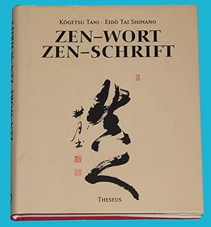Bild des Verkufers fr Zen-Wort - Zen-Schrift zum Verkauf von Rmpelstbchen