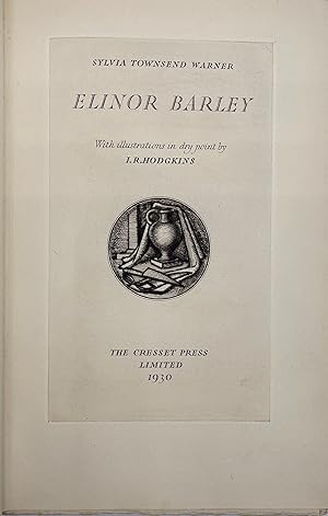 Elinor Barley. With illustrations in dry point by I. R. Hodgkins