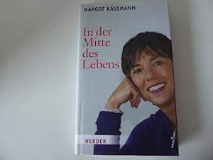 Bild des Verkufers fr In der Mitte des Lebens. Hardcover mit Schutzumschlag zum Verkauf von Deichkieker Bcherkiste