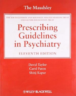 Imagen del vendedor de The Maudsley Prescribing Guidelines in Psychiatry a la venta por WeBuyBooks