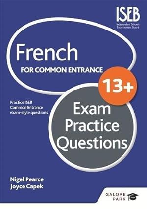 Seller image for French for Common Entrance 13+ Exam Practice Questions for sale by WeBuyBooks