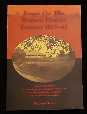 Essays on the Western District Frontier 1835-45