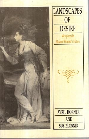 Seller image for Landscapes of Desire: Metaphor in Modern Women's Fiction for sale by High Street Books