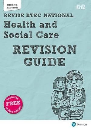 Bild des Verkufers fr Pearson REVISE BTEC National Health and Social Care Revision Guide inc online edition - 2023 and 2024 exams and assessments: for home learning, 2022 . BTEC Nationals in Health and Social Care) zum Verkauf von WeBuyBooks