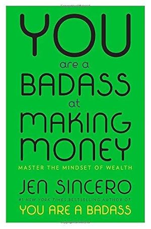Bild des Verkufers fr You Are a Badass at Making Money: Master the Mindset of Wealth zum Verkauf von WeBuyBooks