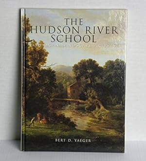 Seller image for The Hudson River School: American Landscape Artists (American Art) for sale by WeBuyBooks