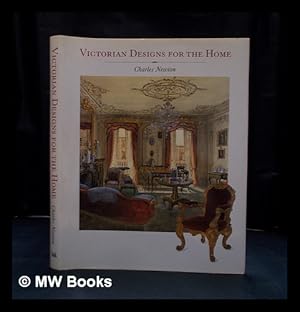 Immagine del venditore per Victorian designs for the home / Charles Newton venduto da MW Books Ltd.