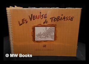 Image du vendeur pour Les Venise de Tobiasse mis en vente par MW Books Ltd.