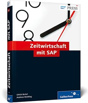 Seller image for Zeitwirtschaft mit SAP: Das umfassende Handbuch fr die SAP-Personalwirtschaft mit SAP ERP HCM (SAP HR) (SAP PRESS) for sale by Studibuch