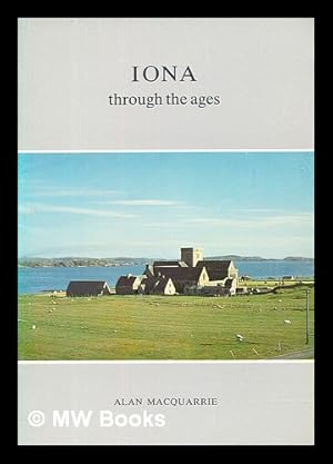 Bild des Verkufers fr Iona through the ages zum Verkauf von MW Books Ltd.