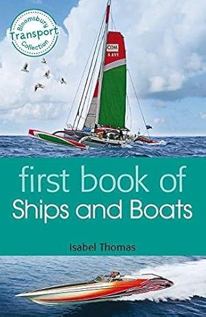 Bild des Verkufers fr First Book of Ships and Boats zum Verkauf von WeBuyBooks