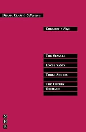 Seller image for Chekhov: Four Plays: The Seagull, Uncle Vanya, Three Sisters, The Cherry Orchard (Drama classics) (Nick Hern Books Drama Classics) for sale by WeBuyBooks