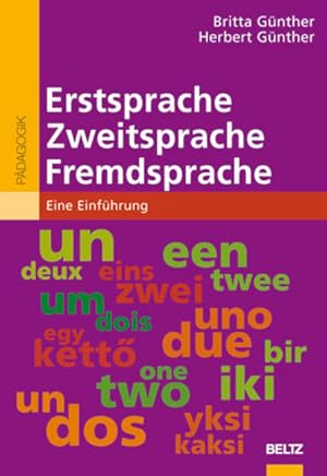 Bild des Verkufers fr Erstsprache, Zweitsprache, Fremdsprache: Eine Einfhrung (Beltz Pdagogik) zum Verkauf von Studibuch