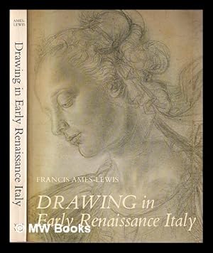 Immagine del venditore per Drawing in early Renaissance Italy / Francis Ames-Lewis venduto da MW Books Ltd.