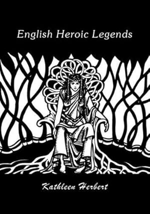 Seller image for English Heroic Legends for sale by WeBuyBooks