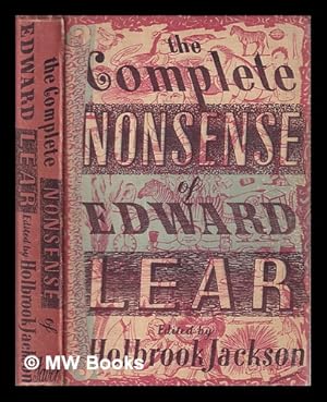 Imagen del vendedor de The complete nonsense of Edward Lear / edited and introduced by Holbrook Jackson a la venta por MW Books Ltd.