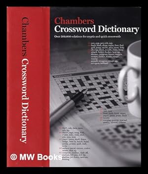 Seller image for Chambers crossword dictionary : over 500,000 solutions for cryptic and quick crosswords for sale by MW Books Ltd.