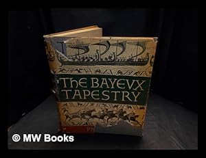 Immagine del venditore per The Bayeux tapestry: a comprehensive survey / by Frank Stenton, general editor, Simone Bertrand venduto da MW Books Ltd.