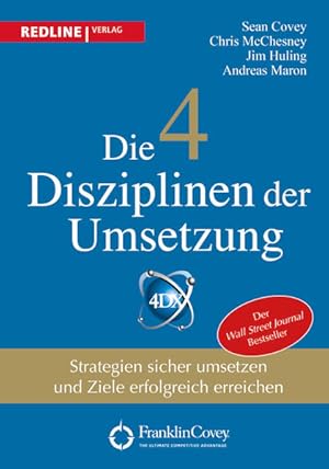 Image du vendeur pour Die 4 Disziplinen der Umsetzung: Strategien sicher umsetzen und Ziele erfolgreich erreichen mis en vente par Studibuch