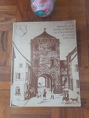 Bild des Verkufers fr Annuaire de la Socit d'Histoire et d'Archologie de Colmar - XXIX. 1980-1981 zum Verkauf von Librairie de la Garenne