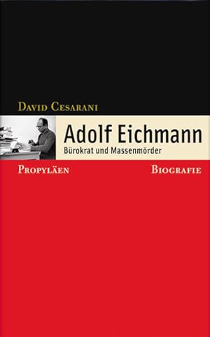 Bild des Verkufers fr Adolf Eichmann: Brokrat und Massenmrder - Biografie zum Verkauf von Studibuch