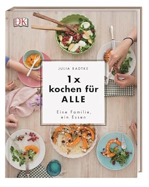 Bild des Verkufers fr 1x kochen fr ALLE: Eine Familie, ein Essen zum Verkauf von Studibuch