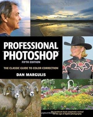 Seller image for Professional Photoshop: The Classic Guide to Color Correction for sale by WeBuyBooks