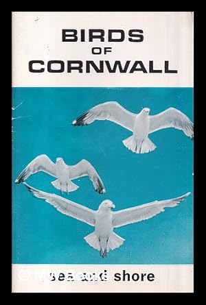 Imagen del vendedor de Birds of Cornwall, sea and shore / R.D. Penhallurick a la venta por MW Books Ltd.