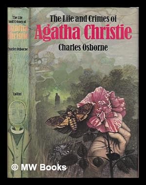 Immagine del venditore per The life and crimes of Agatha Christie / Charles Osborne venduto da MW Books Ltd.