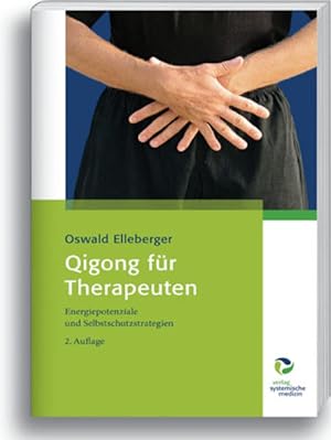 Immagine del venditore per Qigong fr Therapeuten: Energiepotenziale und Selbstschutzstrategien venduto da Studibuch