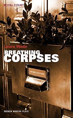 Imagen del vendedor de Breathing Corpses (Oberon Modern Plays) a la venta por WeBuyBooks