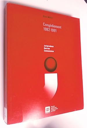 Congédiement 1982-1991; Jurisprudence, doctrine, commentaires