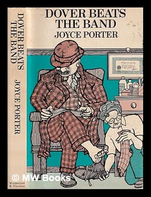 Seller image for Dover beats the band : a novel / Joyce Porter for sale by MW Books Ltd.