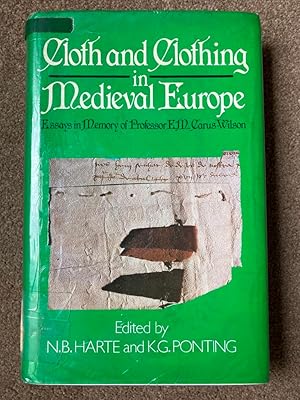 Cloth and Clothing in Medieval Europe: Essays in Memory of Professor E. M. Carus-Wilson