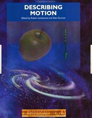 Immagine del venditore per The Describing Motion: The Physical World venduto da WeBuyBooks