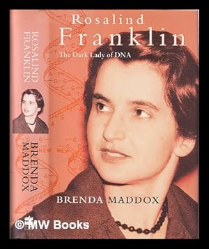 Imagen del vendedor de Rosalind Franklin : the dark lady of DNA / Brenda Maddox a la venta por MW Books Ltd.