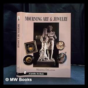Bild des Verkufers fr Mourning art & jewelry / Maureen DeLorme zum Verkauf von MW Books Ltd.