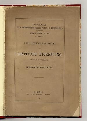 I più antichi frammenti del Costituto Fiorentino. Raccolti e pubblicati [.].