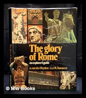 Seller image for The glory of Rome : an explorer's guide for sale by MW Books Ltd.